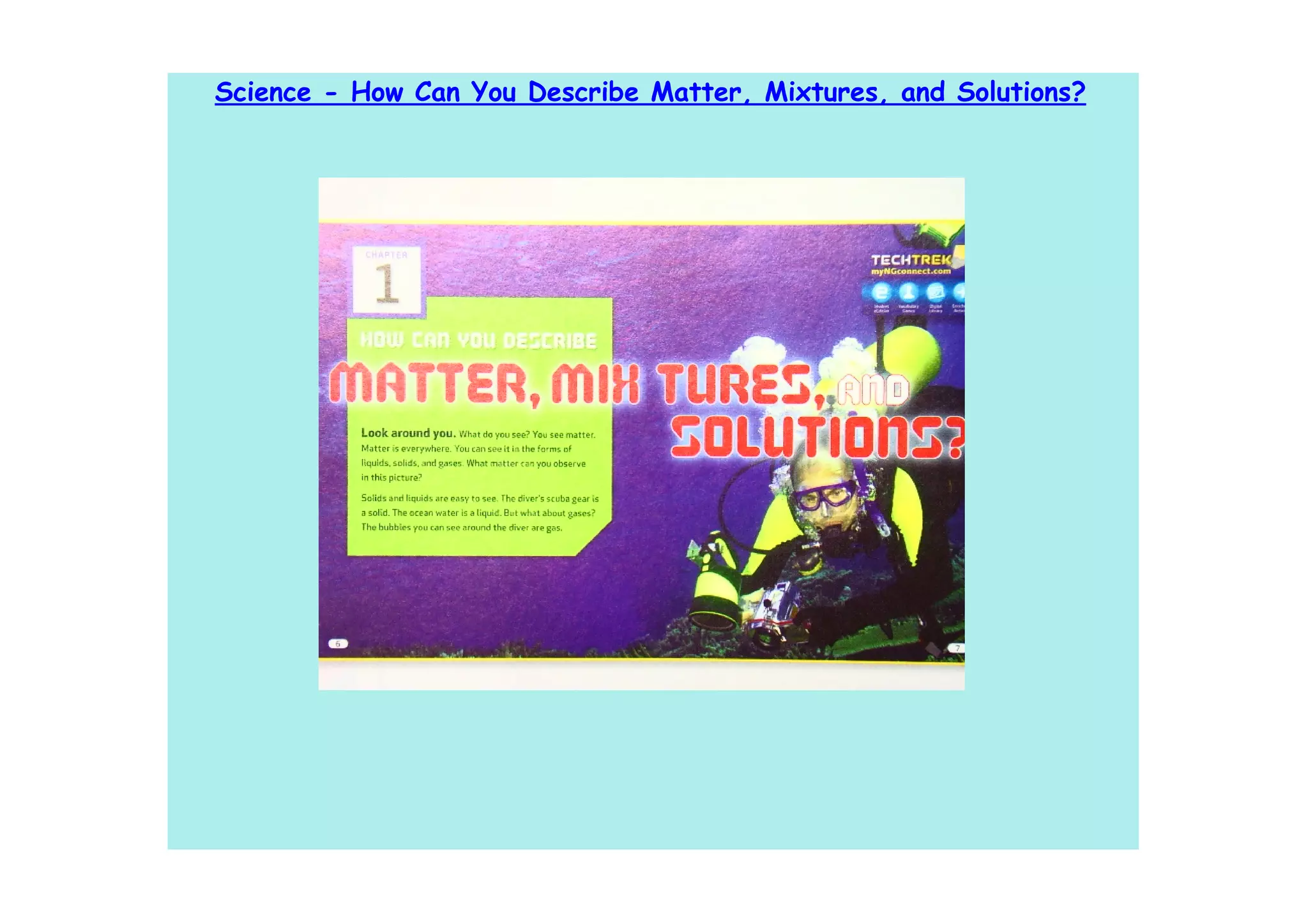 Science - How Can You Describe Matter, Mixtures, and Solutions?
 