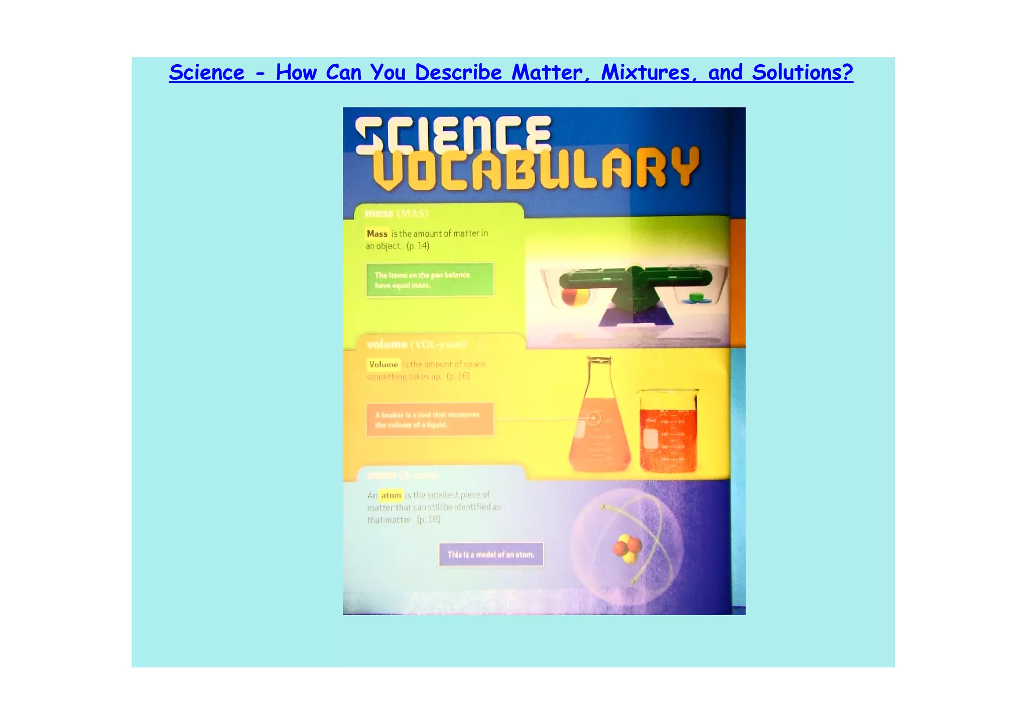 Science - How Can You Describe Matter, Mixtures, and Solutions?
 