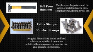 Comprehensive Guide to Art Metal: Tools, Types, and Techniques | PPTX