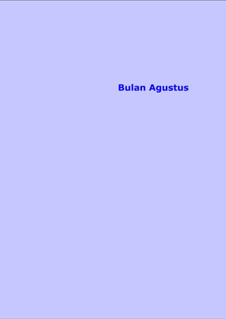 43
Bulan Agustus
 