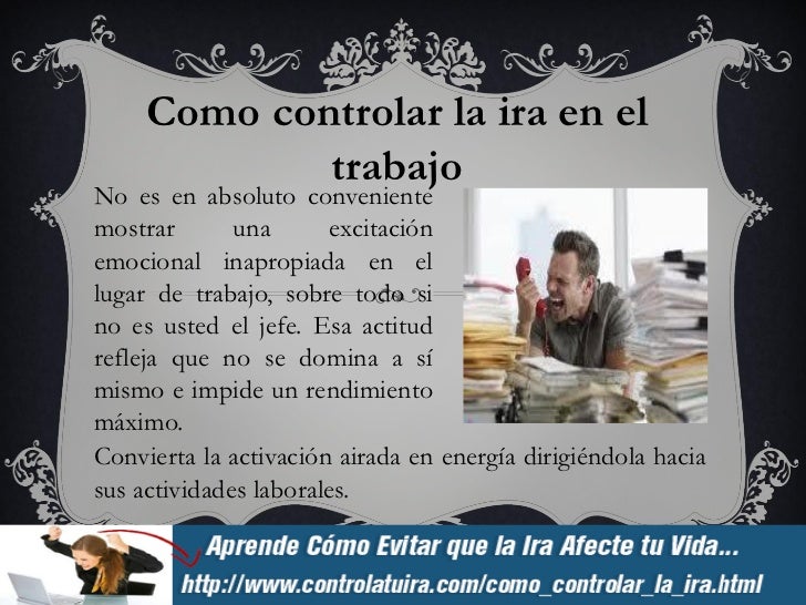 como controlar la ira en el trabajo