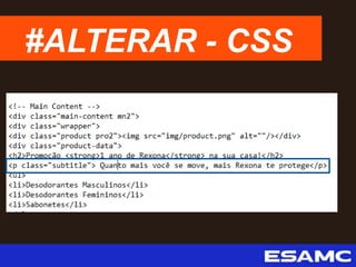 #ALTERAR - CSS
 