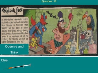 Question  10 Observe and Think Clue 