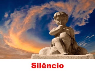 Silêncio
 