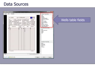 Data Sources

Wells table fields

 