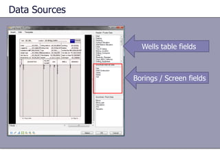 Data Sources

Wells table fields

Borings / Screen fields

 