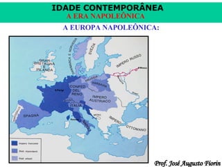 A EUROPA NAPOLEÔNICA: 
