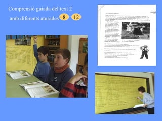 Comprensió guiada del text 2 amb diferents aturades  8 12 