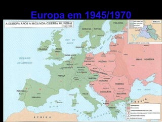 Europa em 1945/1970 