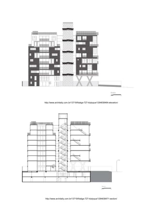 http://www.archdaily.com.br/13719/fidalga-727-triptyque/1294838464-elevation/




http://www.archdaily.com.br/13719/fidalga-727-triptyque/1294838471-section/
 
