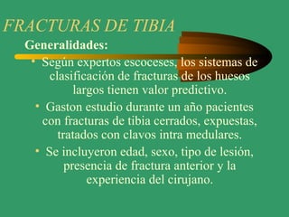 Generalidades Tibia 12. fracturas de tibia | PPT