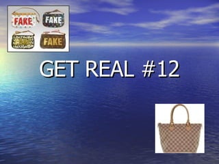 GET REAL #12 