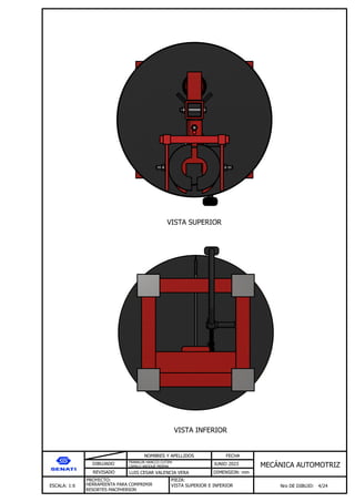 DIBUJADO
REVISADO
NOMBRES Y APELLIDOS FECHA
JUNIO 2023
DIMENSION: mm
ESCALA: 1:6
PROYECTO:
Nro DE DIBUJO: 4/24
MEC NICA AUTOMOTRIZ
FRANKLIN HANCCO CUTIPA
CAMILO ARQQUE MERMA
LUIS CESAR VALENCIA VERA
HERRAMIENTA PARA COMPRIMIR
RESORTES MACPHERSON
PIEZA:
VISTA SUPERIOR E INFERIOR
VISTA SUPERIOR
VISTA INFERIOR
 