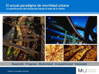Movilidad Sostenible, Segura y Humana: transformando la movilidad en ...
