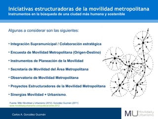 Movilidad Sostenible, Segura y Humana: transformando la movilidad en ...