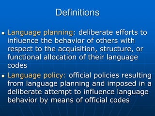 12-Ling-122-21---Language-Planning-and-Language-Policy (1).ppt