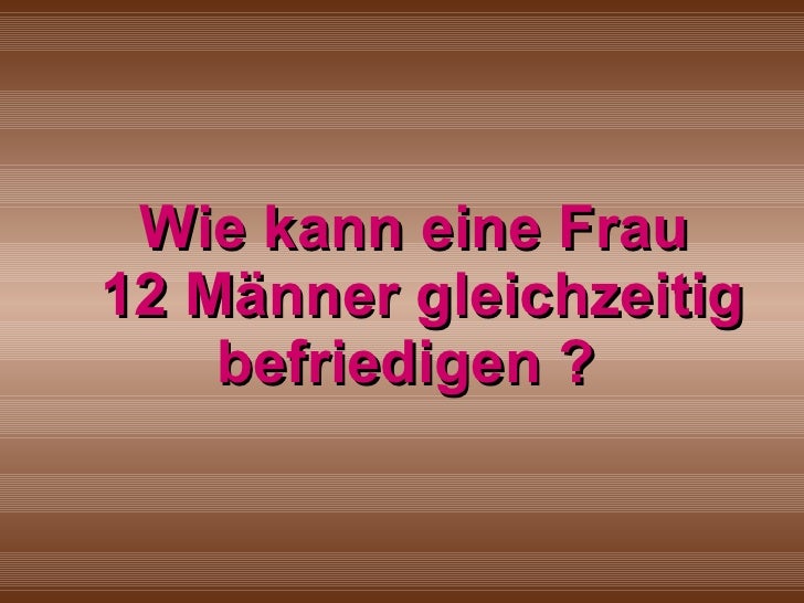 What excellent 2 manner 1 frau 2 manner 1 frau brilliant phrase