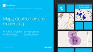 30 April 2014
Building Apps for Windows Phone 8.1 Jump Start
WinRT Apps
& Silverlight
 
