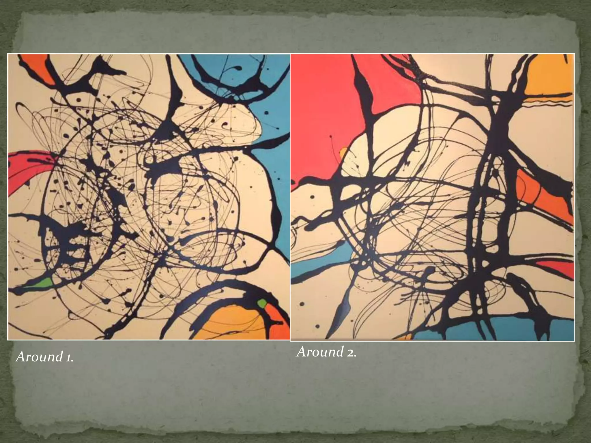 Around 1.   Around 2.
 