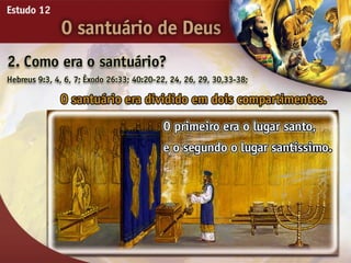 O Santuário de Deus - Ouvindo a Voz de Deus, Estudo Bíblico, Igreja Adventista