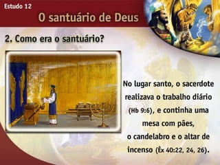 O Santuário de Deus - Ouvindo a Voz de Deus, Estudo Bíblico, Igreja Adventista