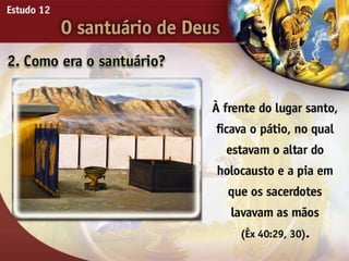 O Santuário de Deus - Ouvindo a Voz de Deus, Estudo Bíblico, Igreja Adventista
