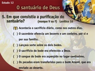 O Santuário de Deus - Ouvindo a Voz de Deus, Estudo Bíblico, Igreja Adventista
