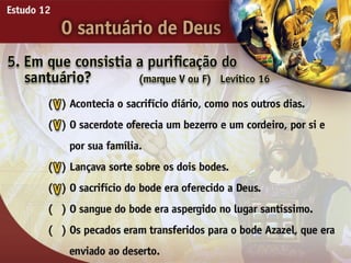 O Santuário de Deus - Ouvindo a Voz de Deus, Estudo Bíblico, Igreja Adventista