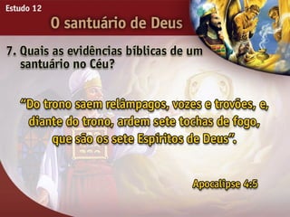 O Santuário de Deus - Ouvindo a Voz de Deus, Estudo Bíblico, Igreja Adventista