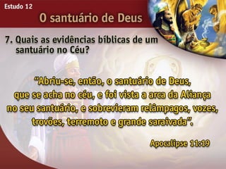 O Santuário de Deus - Ouvindo a Voz de Deus, Estudo Bíblico, Igreja Adventista
