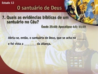 O Santuário de Deus - Ouvindo a Voz de Deus, Estudo Bíblico, Igreja Adventista