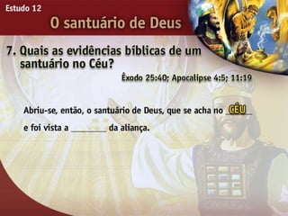 O Santuário de Deus - Ouvindo a Voz de Deus, Estudo Bíblico, Igreja Adventista