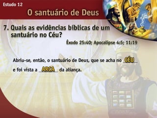 O Santuário de Deus - Ouvindo a Voz de Deus, Estudo Bíblico, Igreja Adventista