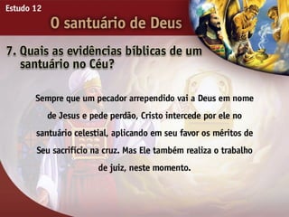 O Santuário de Deus - Ouvindo a Voz de Deus, Estudo Bíblico, Igreja Adventista