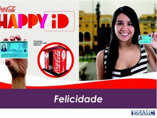 Felicidade
 