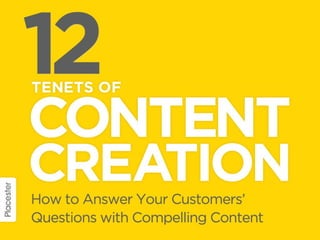 12 Tenets of Content Creation