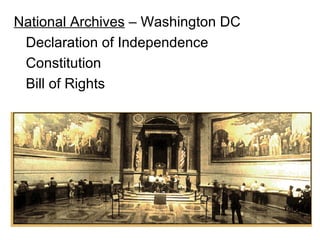 National Archives  – Washington DC Declaration of Independence Constitution Bill of Rights 