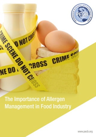 www.pecb.org 
The Importance of Allergen 
Management in Food Industry 
 