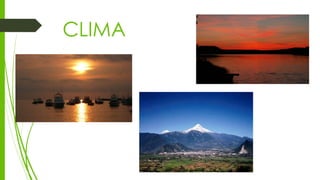 CLIMA
 