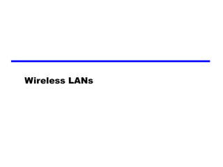 Wireless  LAN s 