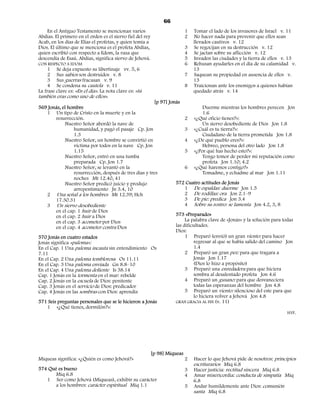 66
    En el Antiguo Testamento se mencionan varios                            1   Tomar el lado de los invasores de Israel v. 11
Abdías. El primero en el orden es el siervo fiel del rey                    2   No hacer nada para prevenir que ellos sean
Acab, en los días de Elías el profetas, y quien temía a                         llevados cautivos v. 12
Dios. El último que se menciona es el profeta Abdías,                       3   Se regocijan en su destrucción v. 12
quien escribió con respecto a Edom, la raza que                             4   Se jactan sobre su aflicción v. 12
descendía de Esaú. Abdías, significa siervo de Jehová.                      5   Invaden las ciudades y la tierra de ellos v. 13
CON RESPECTO A EDOM                                                         6   Rehusan ayudarles en el día de su calamidad v.
     1 Se deja expuesto su libertinaje vv. 5, 6                                 13
     2 Sus sabios son destruidos v. 8                                       7   Saquean su propiedad en ausencia de ellos v.
     3 Sus guerras fracasan v. 9                                                13
     4 Se condena su cautela v. 11                                          8   Traicionan ante los enemigos a quienes habían
La frase clave es: «En el día». La nota clave es: «tú                           quedado atrás v. 14
también eras como uno de ellos».
                                                          [p 97] Jonás
569 Jonás, el hombre                                                              Duerme mientras los hombres perecen Jon
    1 Un tipo de Cristo en la muerte y en la                                      1.6
         resurrección.                                                   2 «¿Qué oficio tienes?»:
             Nuestro Señor abordó la nave de                                      Un siervo desobediente de Dios Jon 1.8
                  humanidad, y pagó el pasaje Cp. Jon                    3 «¿Cuál es tu tierra?»:
                  1.3                                                             Ciudadano de la tierra prometida Jon 1.8
             Nuestro Señor, un hombre se convirtió en                    4 «¿De qué pueblo eres?»:
                  víctima por todos en la nave Cp. Jon                            Hebreo, persona del otro lado Jon 1.8
                  1.15                                                   5 «¿Por qué has hecho esto?»:
             Nuestro Señor, entró en una tumba                                    Tengo temor de perder mi reputación como
                  preparada Cp. Jon 1.7                                           profeta Jon 1.10; 4.2
             Nuestro Señor, se levantó en la                             6 «¿Qué haremos contigo?»
                  resurrección, después de tres días y tres                       Tomadme, y echadme al mar Jon 1.11
                  noches Mt 12.40, 41
             Nuestro Señor predicó juicio y produjo                 572 Cuatro actitudes de Jonás
                  arrepentimiento Jn 3.4, 10                             1 De espaldas: duerme Jon 1.5
    2 Una señal a los hombres Mt 12.39; Hch                              2 De rodillas: ora Jon 2.1–9
         17.30.31                                                        3 De pie: predica Jon 3.4
    3 Un siervo desobediente                                             4 Sobre su rostro: se lamenta Jon 4.2, 3, 8
         en el cap. 1 huir de Dios
         en el cap. 2 huir a Dios                                   573 «Preparado»
         en el cap. 3 acometer por Dios                                  La palabra clave de «Jonás» y la solución para todas
         en el cap. 4 acometer contra Dios                          las dificultades.
                                                                    Dios:
570 Jonás en cuatro estados                                              1 Preparó (envió) un gran viento: para hacer
Jonás significa «paloma»:                                                    regresar al que se había salido del camino Jon
En el Cap. 1 Una paloma incauta sin entendimiento Os                         1.4
7.11                                                                     2 Preparó un gran pez: para que tragara a
En el Cap. 2 Una paloma temblorosa Os 11.11                                  Jonás Jon 1.17
En el Cap. 3 Una paloma enviada Gn 8.8–10                                    (Dios lo hizo a propósito)
En el Cap. 4 Una paloma doliente Is 38.14                                3 Preparó una enredadera para que hiciera
Cap. 1 Jonás en la tormenta en el mar: rebelde                               sombra al desalentado profeta Jon 4.6
Cap. 2 Jonás en la escuela de Dios: penitente                            4 Preparó un gusano: para que desvaneciera
Cap. 3 Jonás en el servicio de Dios: predicador                              todas las esperanzas del hombre Jon 4.8
Cap. 4 Jonás en las sombras con Dios: aprendiz                           5 Preparó un viento: silencioso del este para que
                                                                             lo hiciera volver a Jehová Jon 4.8
571 Seis preguntas personales que se le hicieron a Jonás            GRAN GRACIA AL FIN (v. 11)
    1 «¿Qué tienes, dormilón?»:
                                                                                                                          HYP.




                                                           [p 98] Miqueas
Miqueas significa: «¿Quién es como Jehová?»                                 2   Hacer lo que Jehová pide de nosotros: principios
                                                                                escriturarios Miq 6.8
574 Qué es bueno                                                            3   Hacer justicia: rectitud sincera Miq 6.8
       Miq 6.8                                                              4   Amar misericordia: conducta de simpatía Miq
   1 Ser como Jehová (Miqueas), exhibir su carácter                             6.8
       a los hombres: carácter espiritual Miq 1.1                           5   Andar humildemente ante Dios: comunión
                                                                                santa Miq 6.8
 
