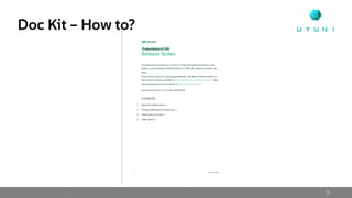 7
Doc Kit – How to?
 