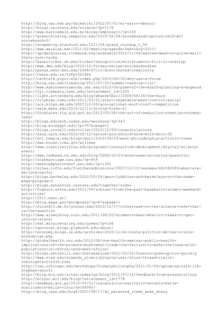 http://blog.uaa.edu.py/dalmatiki/2012/07/01/el-sarro-dental/
http://blogs.calstate.edu/science/?p=1176
http://www.barrosmelo.edu.br/blogs/empresajr/?p=143
http://greenthinking.newpaltz.edu/2010/02/04/scoreboards-galore/rm10-w2-
scoreboard-2/
http://scopeblog.stanford.edu/2011/04/grand_roundup_t_56
http://www.waialae.edu/2011/02/meeting-agenda-february-2011/
http://spiderdiaries.richmond.edu/andrew14/2010/11/08/wanted-dead-or-alive-well-
thats-just-tacky
http://bauerticker.uh.edu/ticker/recognition/mis-students-fill-it-startup
http://www.dmu.edu/blog/2010/12/friday-recipe-snickerdoodles
http://punya.educ.msu.edu/2008/07/11/distributed-creativity
http://chess.edu.rs/%3Fp%3D1464
http://techtalk.pcpro.edu/index.php/2010/06/30/why-use-a-forum
http://blog.rwu.edu/tomsblog/2011/07/25/summer-reading-list/
http://www.myminnesotawoods.umn.edu/2010/06/poem-of-the-month-planting-a-dogwood
http://fyi.libmedia.nymc.edu/?attachment_id=1005
http://light.wittenberg.edu/blog/wbasketball/2008/08/26/the-buzz
http://citybugs.tamu.edu/2011/03/21/start-vegetable-pest-control-early/
http://acs.blogs.wm.edu/2007/11/09/acs-national-moot-court-competition
http://swim.mbhs.edu/2010/12/13/diving-forms-2/
http://foodtales.slq.qld.gov.au/2012/05/28/the-art-of-seduction-armenian-nutmeg-
cake/
http://blogs.edutech.nodak.edu/meochsne/?p=343
http://blog.aucegypt.edu/?p=397&cpage=1
http://blogs.cornell.edu/cullen/2010/12/09/congratulations
http://kxua.uark.edu/2010/08/12/nature-you-should-know-with-mojo-35
http://sct.temple.edu/blogs/murl/2010/04/29/west-philadelphia-artistic-views
http://www.house.iowa.gov/willems
http://www.creativecircus.edu/programs/interactive-development/digital-atlanta-
event/
http://www.csdhead.cs.cmu.edu/blog/2008/10/23/more-news-on-carlos-guestrin/
http://utahmarriage.usu.edu/?p=459
http://westcampusconnect.asu.edu/?p=1301
http://sites.tufts.edu/fletcheradmissions/2007/12/13/resumes-%E2%80%93-what-are-
we-looking-for
http://blogs.berkeley.edu/2010/05/24/geno-luddites-and-berkeleys-on-the-same-
page-program-3
http://blogs.extension.iastate.edu/together/video
http://foghorn.usfca.edu/2011/09/a-blast-from-the-past-baseballs-alumni-weekend-
activities/
http://2011.educ.ar/
http://blog.wapa.gov/wordpress/?p=87&cpage=1
http://slrond13.me.holycross.edu/2010/12/17/crossroads-or-the-science-cafe-that-
is-the-question
http://www.alumniblog.ncsu.edu/2011/06/20/students-hear-what-it-takes-to-get-
into-nc-state/
http://ext.morainevalley.edu/green/?p=166
http://nprovost.blogs.plymouth.edu/about/
http://economy.blogs.ie.edu/archives/2010/11/el-coste-politico-de-las-crisis-
economicas.php
http://globalhealth.unc.edu/2012/08/one-health-seminar-public-health-
implications-of-the-primate-bush-meat-trade-the-failure-to-make-the-case-with-
populations-in-central-and-west-africa/
http://blogs.setonhill.edu/chelseabloam/2011/03/02/francie-grew-up-too-quickly
http://www.siam.edu/siamedu_alumni/plugins/user/store/thread=cialis-
overnight&ct=2439.html
http://cas.uchicago.edu/workshops/formalphilosophy/2011/01/04/upcoming-talk-118-
stephen-shortt
http://blog.ecu.edu/sites/redesign/blog/2011/07/14/feedback-from-presentations
http://mitpsc.mit.edu/blog/?attachment_id=1778
http://amambay.gov.py/2010/05/21/inauguracion-sanitario-escuela-maria-
auxiliadora-bella-vista/dsc08990/
http://blog.case.edu/bcg8/2007/08/17/do_patented_items_make_money
 