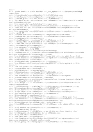 opens/
http://pages.shanti.virginia.edu/mdst3703_f10_fg4va/2010/12/09/czech-humor-by-
ryann-scott
http://alum.mit.edu/pages/sliceofmit/2010/07/06/vlog-wade/
http://jolt.law.harvard.edu/digest/privacy/people-v-harris
http://jen0056.global2.vic.edu.au/2010/04/29/term-2-goals/
http://bulletin.arcadia.edu/2009/09/todd-lifts-men%E2%80%99s-soccer-to-3-2-win-
over-washington-college/
http://www.uwosh.edu/snapshots/blog/2010/japan-week
http://blog.vcu.edu/caringresources/2009/10/resources-on-homelessness.html
http://news.oit.uci.edu/2012/02/09/acrobat-users-strongly-urged-to-purchase-
software-maintenance/
http://www.uwosh.edu/today/2631/hands-on-oshkosh-community-service-event-
returns-april-24
http://seogrot.com/rabota-s-birzhej-reklamnyx-obzorov-gogetlinks/
http://commons.esc.edu/kevinlwoo/2011/03/28/growing-a-green-community/
http://cronkiteuro2010.asu.edu/?p=114
http://lakey10.global2.vic.edu.au/2011/06/27/footy-cards-5/
http://library.ndsu.edu/blogs/david-catlette/2010/05/10/18
http://sites.law.lsu.edu/els/2011/01/legal-and-policy-internship-position-
center-for-ocean-studies-summer-2011
http://www.arts.gov/bigreadblog/?p=1577
http://jas.eepis-its.edu/?p=2920
http://blog.case.edu/hac4/2007/08/29/photochallenge
http://amambay.gov.py/2010/08/06/llamado-a-asamblea-para-eleccion-de-autoriddes-
del-consejo-de-aguas-de-la-cuenca-del-rio-apa/
http://www.insidesocal.com/soccer/2010/11/see-the-collision-with-former.html
http://blogs.berkeley.edu/2011/06/09/blind-spot-how-reactionary-colorblindness-
has-infected-our-courts-and-our-politics
http://blogs.siuc.edu/students/2011/04/12/1910-to-2111/
http://www.lib.unc.edu/blogs/ncm/index.php/2009/07/15/whats-wrong-with-this-
postcard
http://web.ics.purdue.edu/~ab/blog/?p=29
http://casadejesus.edu.ar/archives/1134
http://myrtle.global2.vic.edu.au/about/
http://cbisson.blogs.plymouth.edu/2006/01/28/hello-world/
http://sites.la.utexas.edu/dmeshandbook/while-you-are-here
http://www.andrewchoo.edu.my/2011/08/11/2011-upsr-bahasa-malaysia/
http://wyatt67.edublogs.org/2008/03/17/beading/
http://synapse.princeton.edu/joomla2/components/com_jd-wp/wp-trackback.php?p=56
http://swe.fiu.edu/student-links/
http://hill.blogs.lib.lsu.edu/2009/04/20/from-crude-to-refined-standard-oil-
comes-to-baton-rouge
http://56c2011.global2.vic.edu.au/2011/09/24/chevrolets-birthday-narrative/
http://blogs.atsu.edu/mostudentaffairs/2011/03/23/197/
http://blogs.berkeley.edu/2012/02/29/the-army-of-black-liberation/
http://blogs.capella.edu/library/2011/08/15/new-psycbooks-added-june-2011/
http://englishblog.newpaltz.edu/2010/10/26/reminders/
http://blog.cia.edu/cinematheque/?p=581
http://blog.ccbcmd.edu/mthompson/2010/09/29/streeeeeeeeetching-your-funds
http://www.herbalmart.info/2010/03/kimcare-herbal-fragrance-91300-clear-overall-
%c2%ae-pink-lotion-hand-soap-gallon-category-soap-bottled/
http://blogs.ffyh.unc.edu.ar/teatropoliticounc/la-chispa/
http://class1990.blogs.brynmawr.edu/2010/04/30/want-to-be-class-officer-for-our-
25th
http://blog.stikom.edu/yuwono/2011/04/01/soal-aks-sms-102
http://cgcs.sebts.edu/?p=1187
http://agblog.ok.gov/2009/01/21/mio-recipe-of-the-week-head-country-ribs/
http://geoblog.psu.edu/2011/03/one-day-in-ehtiopia.html
http://blog.cia.edu/cinematheque/?p=1179
http://www.jtcc.edu/library-blog/?p=127
http://www.hopkinscme.edu/blog/index.php/2009/12/14/iom-report-redesigning-
continuing-education-in-health-professionals
http://blogs.getty.edu/artlanguagearts/2010/07/27/day-2-of-the-seminar-
 