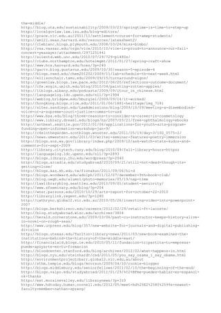 the-middle/
http://blog.uta.edu/sustainability/2009/03/23/springtime-is-time-to-step-up
http://localgovlaw.law.lsu.edu/blog-editors/
http://prace.vic.edu.au/2011/11/settlement-course-for-amep-students/
http://am121.seas.harvard.edu/resources/latexsheet2/
http://cleblanc.blogs.plymouth.edu/2008/03/26/miss-bimbo/
http://vsa.vassar.edu/orgs/vice/2010/10/vice-is-proud-to-announce-our-fall-
concert-yeasayer/attachment/2971251441
http://silentd.web.unc.edu/2010/07/29/729-pl480s/
http://clubs.northampton.edu/hotelmgmt/2011/01/27/spring-craft-show
http://www.hcs.harvard.edu/hces/?p=240
http://gactv.blog.gustavus.edu/2009/10/30/season-5-episode-4
http://blogs.reed.edu/chem201202/2009/11/lab-schedule-th-next-week.html
http://ellisonchair.tamu.edu/2009/09/15/turnaround-signs/
http://greenlaw.blogs.law.pace.edu/2012/06/20/reflections-outcome-document/
http://cfe.engin.umich.edu/blog/2010/04/painting-rotten-apples/
http://liblogs.albany.edu/podcasts/2009/09/itour_in_chinese.html
http://languagelog.ldc.upenn.edu/nll/?p=1994
http://weblog.bridgew.edu/hburgiel/2009/09/14/it-worked/
http://hongkong.blogs.rice.edu/2011/01/06/1881-heritage/img_7181
http://sites.sandiego.edu/LawAdmissions/blog/2009/10/09/meeting-a-disembodied-
voice-or-a-supreme-court-justice-comes-to-usd
http://www.bsa.edu/blog/three-reasons-to-consider-a-career-in-cosmetology
http://www.library.drexel.edu/blogs/hs/2007/03/21/free-ophthalmology-ebooks
http://artbeat.seattle.gov/2012/01/06/applications-for-youth-arts-program-
funding-open-information-workshop-jan-9/
http://c4einthegarden.scotblogs.wooster.edu/2011/05/19/day-3/100_0575-2/
http://news.umwestern.edu/2011/03/writer-seminar-features-poetry-immersion
http://blogs.sos.wa.gov/library/index.php/2009/10/ask-watch-stats-kudos-and-
comments-for-sept-2009
http://library.citytech.cuny.edu/blog/2010/09/fall-library-hours-httpzz
http://languagelog.ldc.upenn.edu/nll/?p=2893
http://blogs.library.jhu.edu/wordpress/?p=2040
http://blogs.arcadia.edu/studyabroad/2010/09/21/still-not-dead-though-its-
getting-close/
http://blogs.kas.kh.edu.tw/fionakuo/2011/09/06/hi-d
http://blogs.woodward.edu/adolph/2011/12/07/december-9th-book-club/
http://blog.uwgb.edu/alumni/photo-memories/05/19/nap-time
http://lawlibraryblog.seattleu.edu/2011/09/01/student-seniority/
http://www.sfseminary.edu/blog/?p=204
http://wnsr.parsons.edu/2010/10/29/arts-report-for-october-22-2010
http://librarylink.regent.edu/?p=1280
http://cathryno.global2.vic.edu.au/2010/05/26/inserting-video-into-powerpoint-
2007
http://blogs.berkshirecc.edu/careers/2012/02/29/retail-ft-lacoste/
http://blog.studyabroad.wisc.edu/archives/3804
http://herald.cornerstone.edu/2009/03/06/past-cu-instructor-keeps-history-alive-
in-novel-on-rough-seas/
http://www.ucpress.edu/blog/357/new-website-for-journals-and-digital-publishing-
division
http://blogs.utexas.edu/Tarlton-library-news/2011/03/new-book-examines-the-
institutions-behind-the-history-of-the-middle-east/
http://financialaid.blogs.ie.edu/2010/05/11/fundacion-tripartita-tu-empresa-
puede-apoyarte-en-tu-formacion
http://bloodcenter.stanford.edu/blog/archives/2012/02/what-happens-in.html
http://blogs.nyu.edu/steinhardt/csd/2011/05/you_say_osama_i_say_obama.html
http://environmentprojectcbarr.global2.vic.edu.au/about
http://sthm.temple.edu/blogs/mcorson/2009/04/10/rookie-blogger
http://blogs.middlebury.edu/seniorfellows/2011/02/10/the-beginning-of-the-end/
http://blogs.valpo.edu/studyabroad/2011/01/29/%C2%BFme-puedes-hablar-en-espanol-
ok-thanks
http://ext.morainevalley.edu/librarynews/?p=310
http://www.hdtoday.human.cornell.edu/2012/05/meet-hd%25E2%2580%2599s-newest-
faculty-member-nathan-spreng/
 