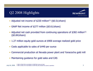 newmont mining Q22008EarningReleaseFINAL81508