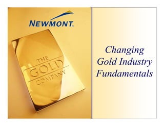 newmont mining Final_West_Coast_Presentation
