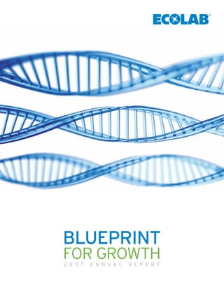 BLUEPRINT
FOR GROWTH
2007   ANNUAL   REPORT
 