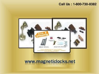 www.magneticlocks.net
Call Us : 1-800-730-8382
 