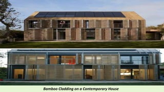 Structural Bamboo Cladding Bamboo as construction material | PPTX